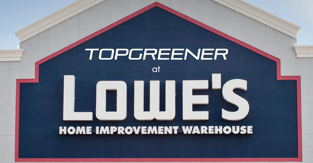 Lowe’s SpringFest 2022 Now Featuring TOPGREENER