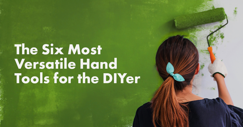 The six most versatile hand tools for the d.i.y.-er